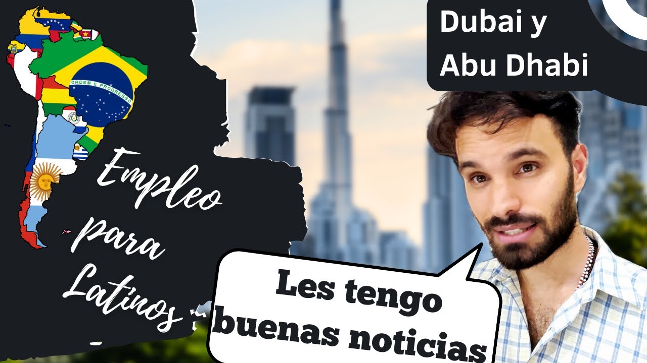 Oferta de Empleo en Dubai y Abu Dhabi. Requisitos y contactos.