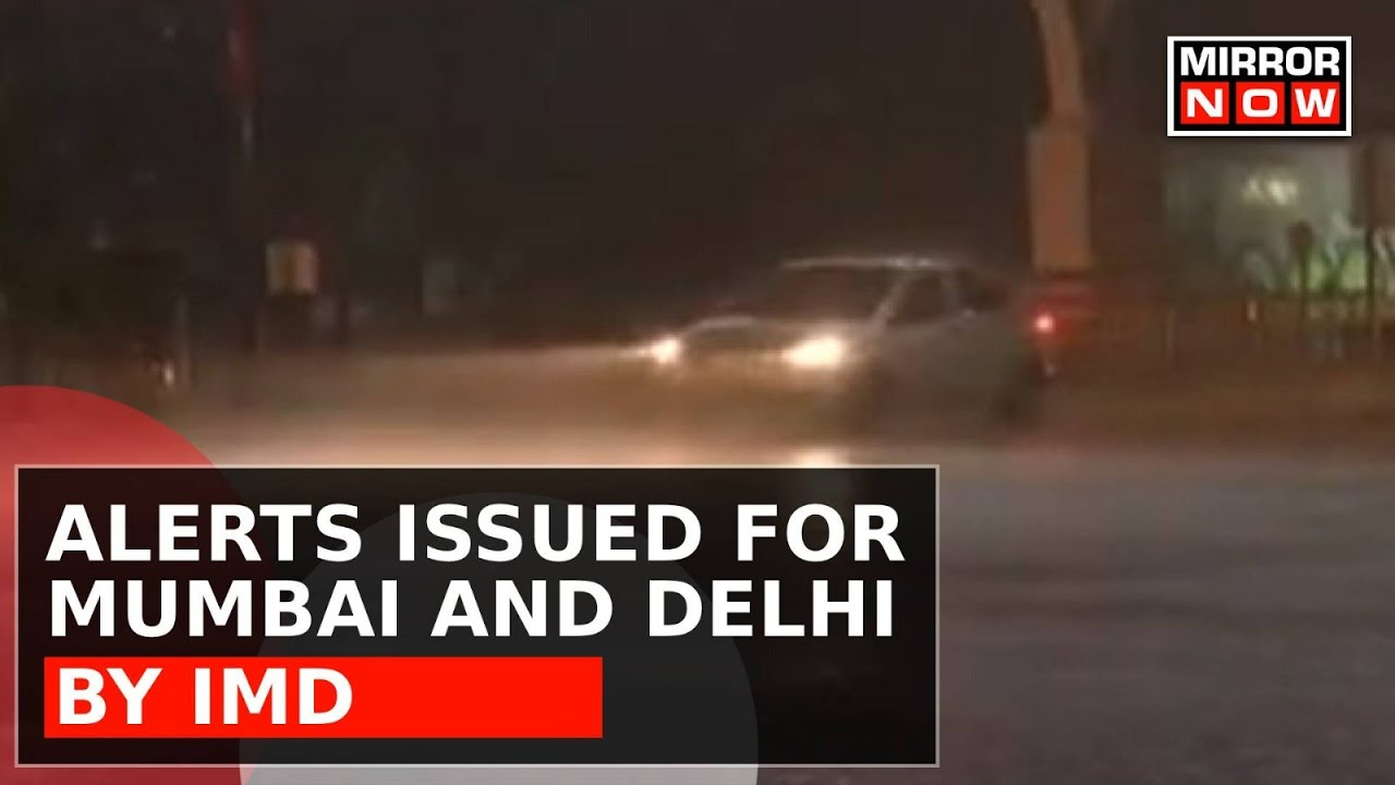 IMD Issues Alert For Mumbai And Delhi | Moderate To Heavy Rainfall Expected | Latest Weather Update