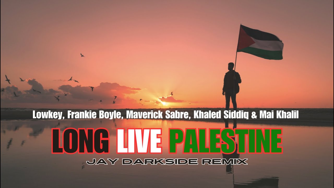Lowkey - Long Live Palestine (Jay Darkside Remix) - Censored Version