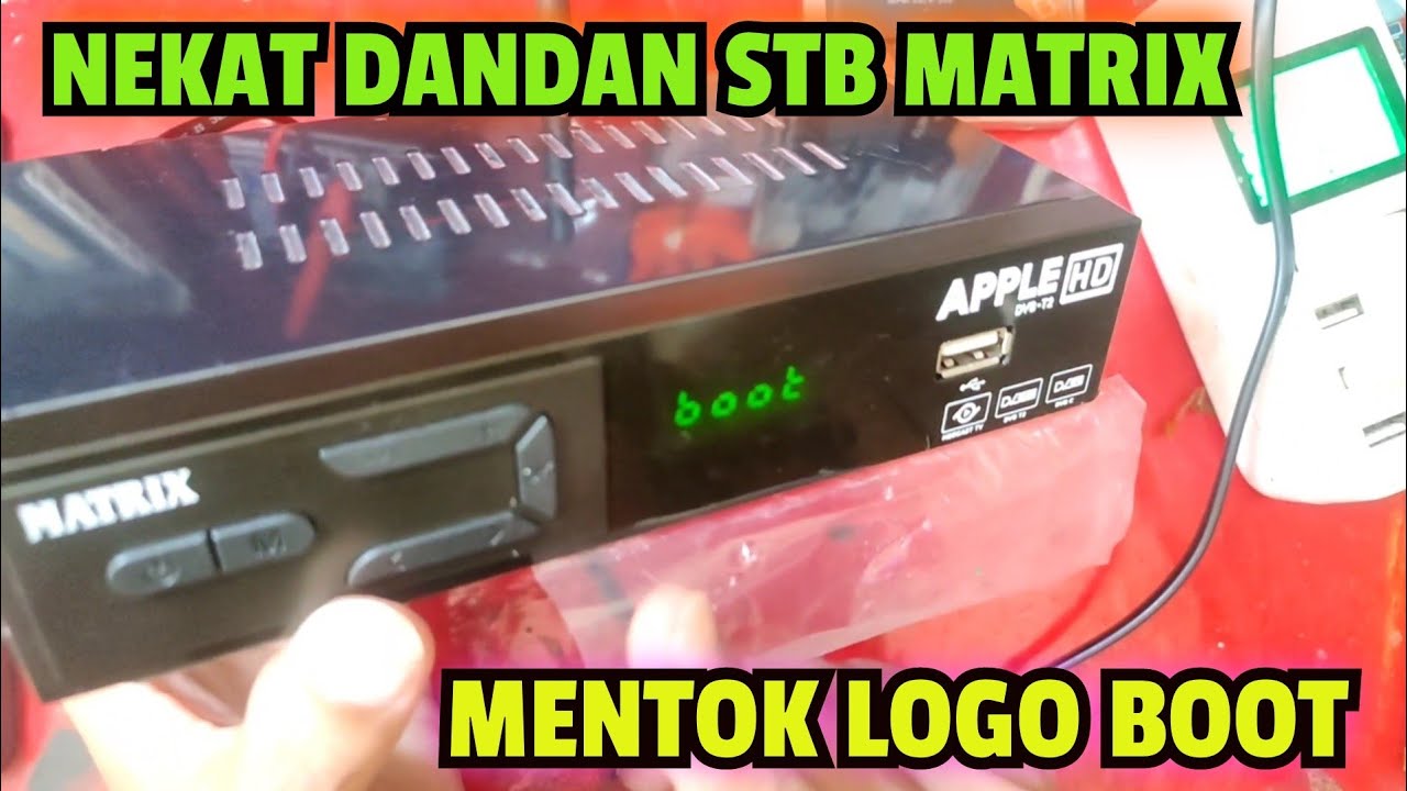 NEKAT DANDAN STB BOX MATRIX MENTOK LOGO BOOT