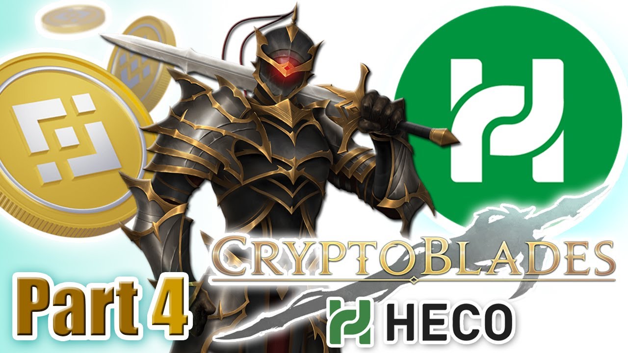 (Part 4) CRYPTOBLADES BSC to HECO! Transfer CryptoBlades Characters & Weapons from BSC to HECO Chain
