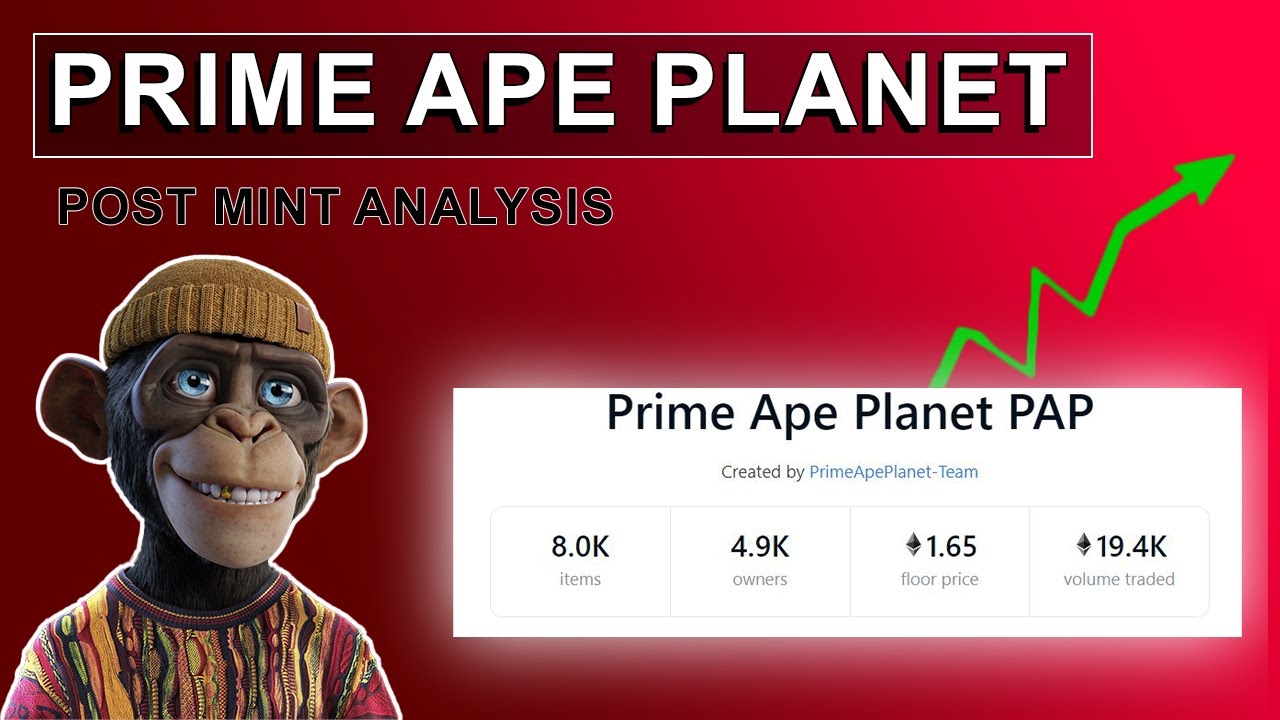 Prime Ape Planet - Post-Mint Analysis