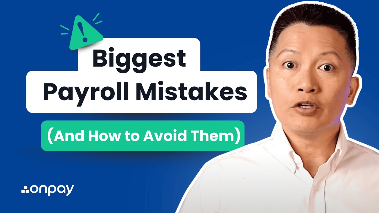 Biggest payroll mistakes for small businesses to avoid