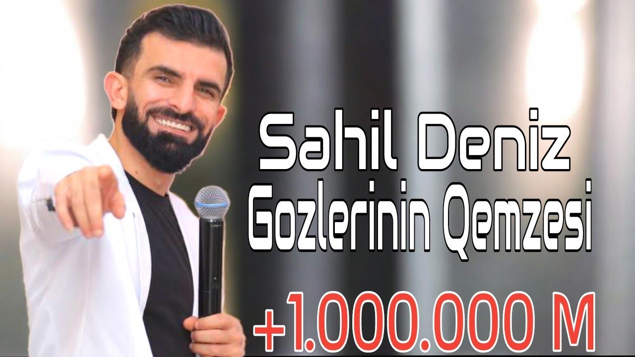 Sahil Deniz - Gozlerinin Qemzesi (Ritmik Versiya)