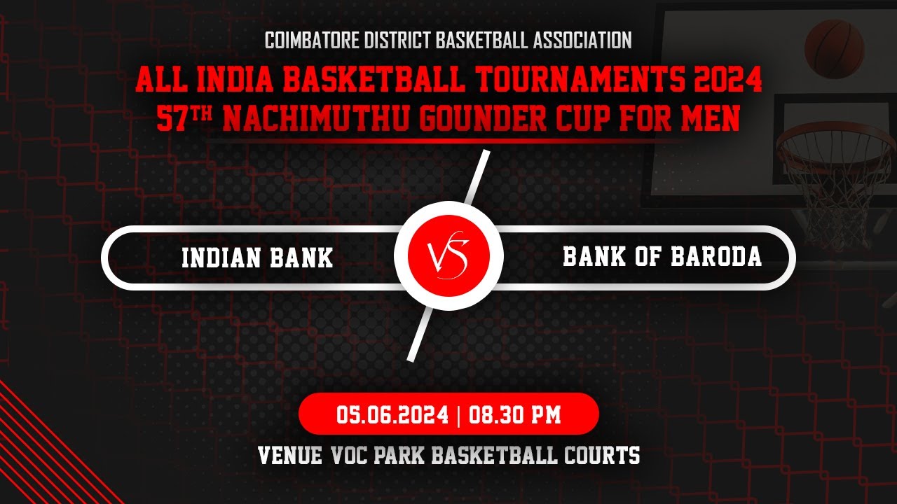 INDIAN BANK VS BANK OF BARODA I 57TH NACHIMUTHU GOUNDER CUP FOR MEN I CDBA