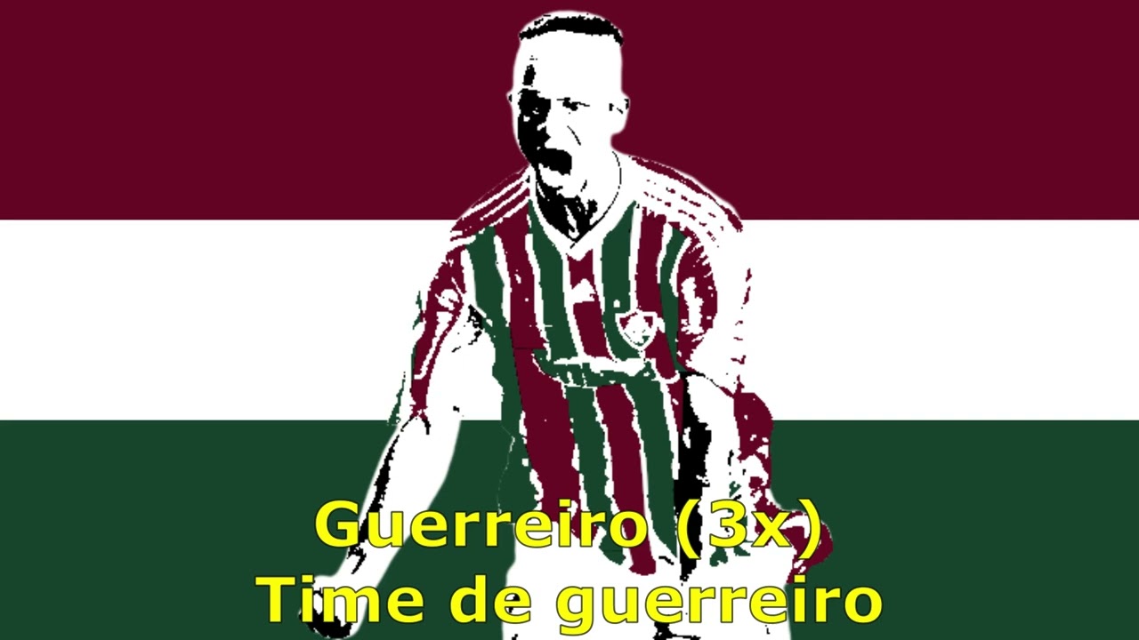 Time de guerreiros - M&uacute;sicas Fluminense