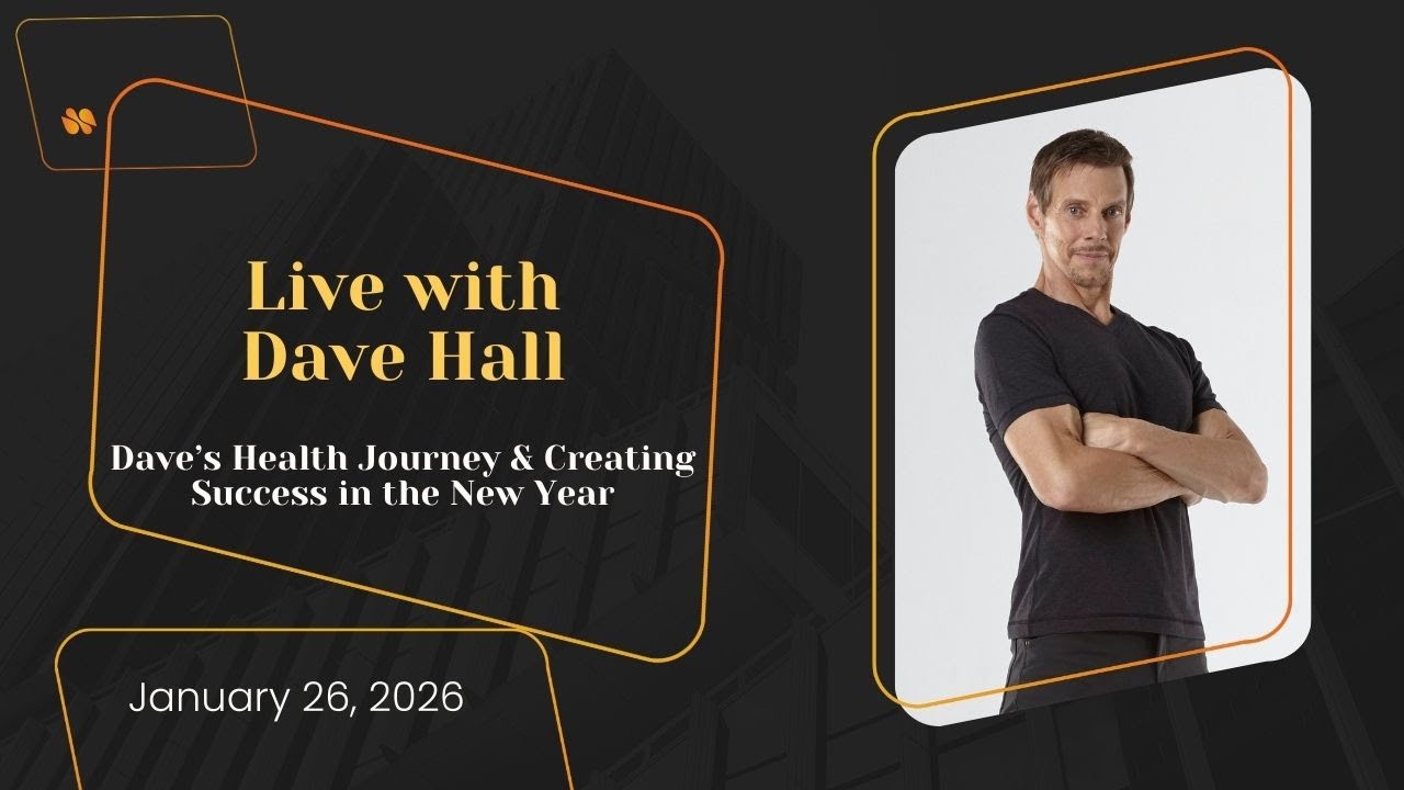 Dave’s Health Journey & Creating Success in the New Year – Cellercise® LIVE with Dave Hall