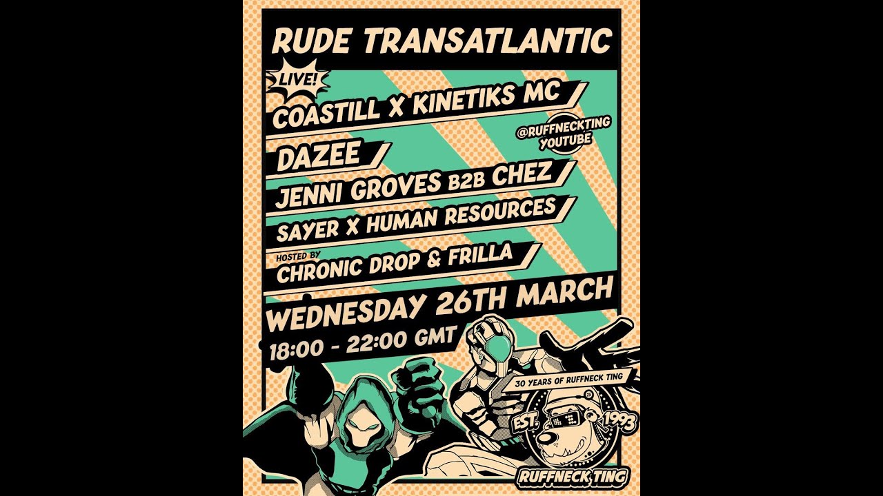 RUDE TRANSATLANTIC - Ruffneck Ting Live Event