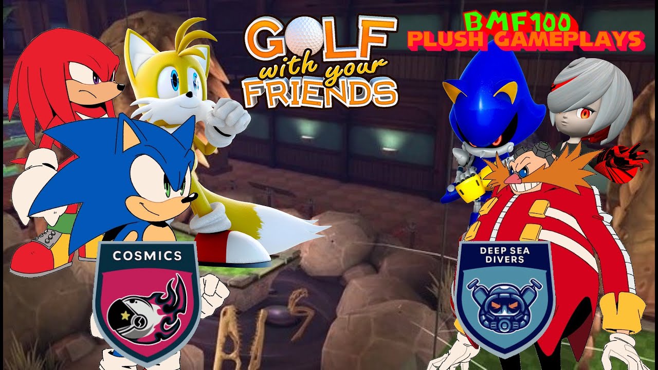 BMF100 Plush Gameplays: Team Sonic vs. Team Eggman Golf with Your Friends Team Match Gameplay!