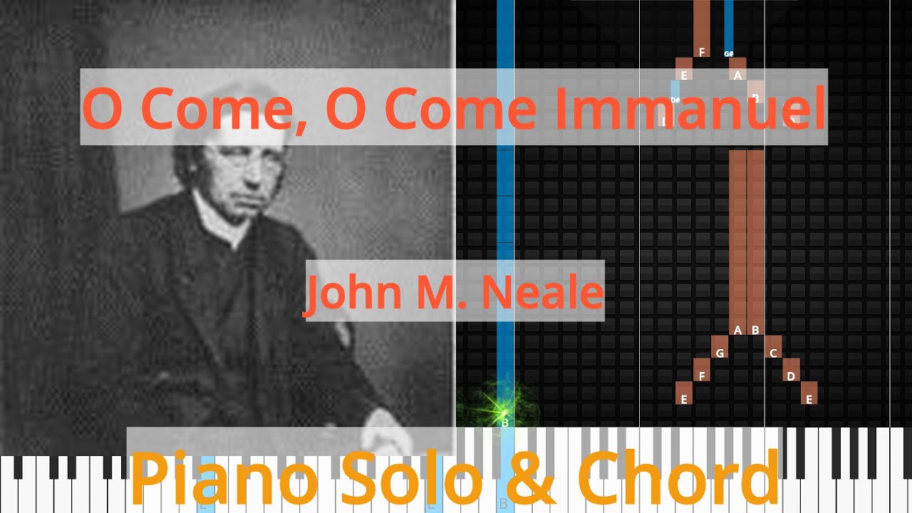 🎹O Come, O Come Immanuel, Solo & Chord, John M. Neale, Synthesia Piano