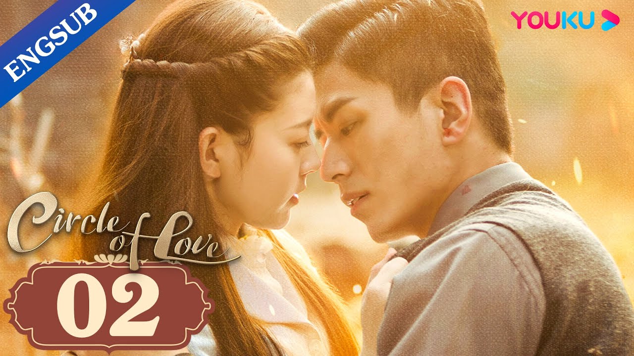 [Circle of Love] EP02 | When the Handsome General Married You Just to Kill Your Family | YOUKU