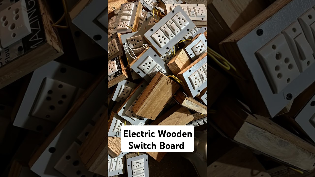 Electric Wooden Switch Board #hardware #electrical