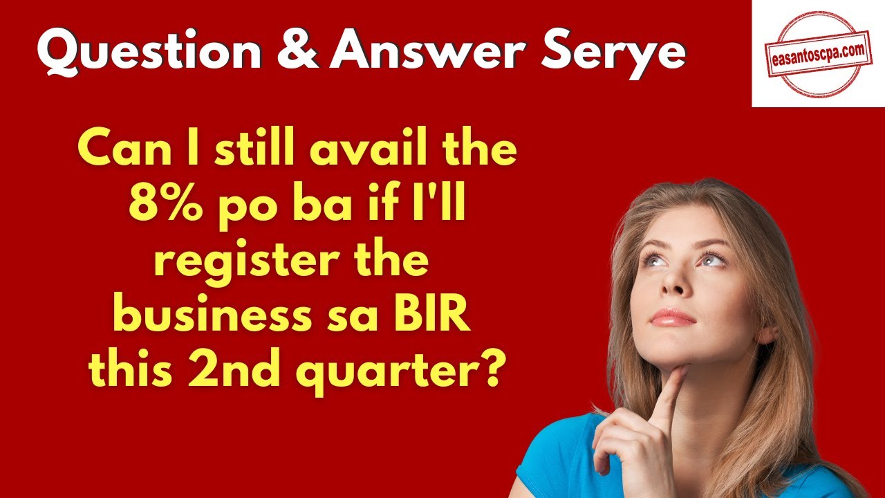 Can I still avail the 8% po ba if I'll register the business sa bir this 2nd quarter? | 𝗣𝗧𝗔𝗕𝗖𝗣