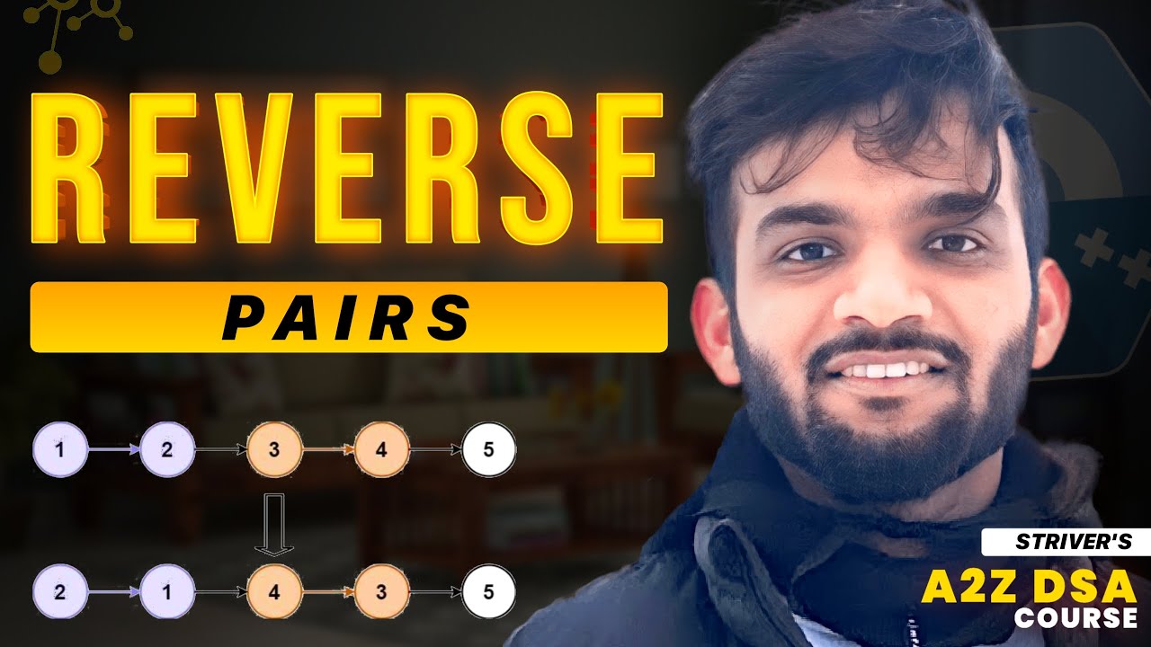 Reverse Pairs | Hard Interview Question