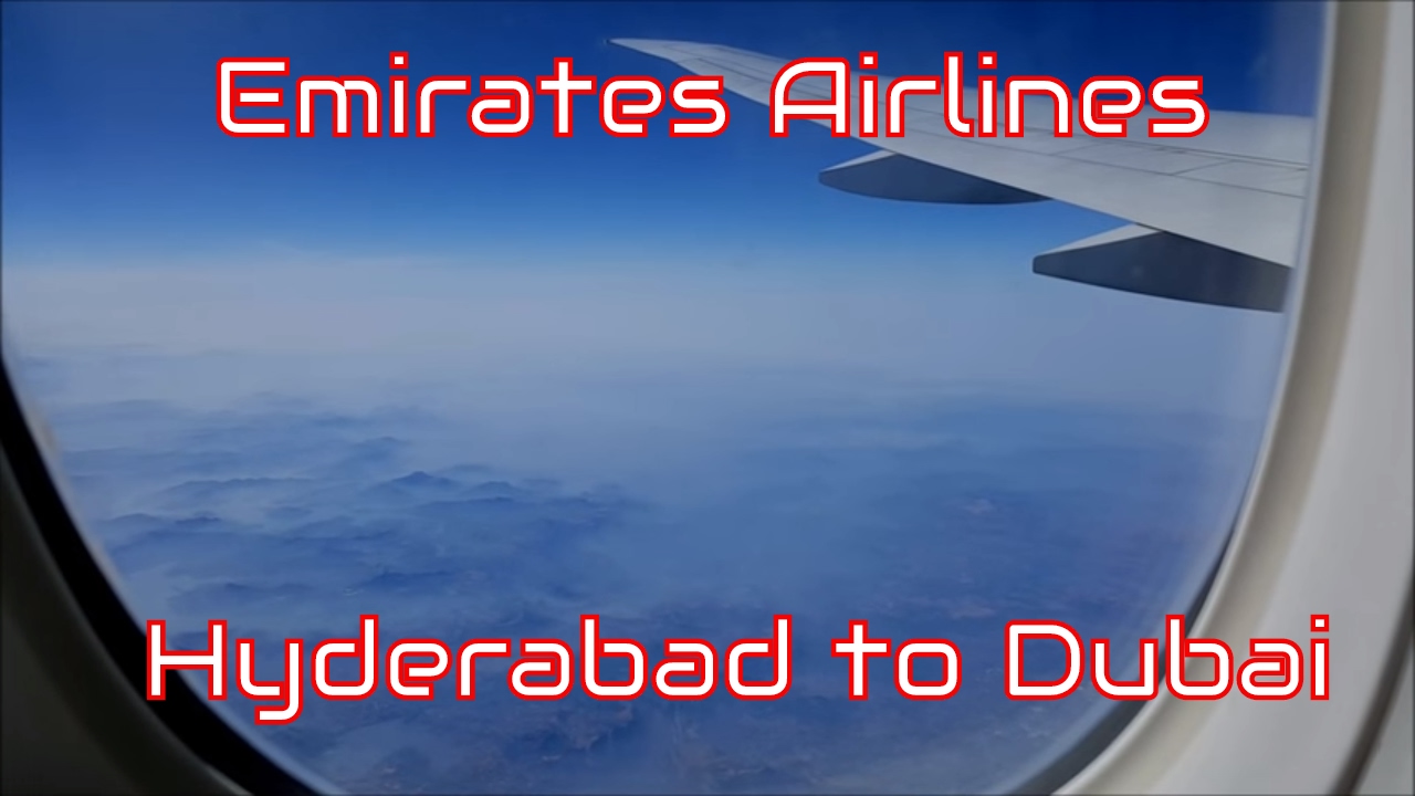 EMIRATES AIRLINE Economy Class ✈ Hyderabad to Dubai EK527 ✈ Full Flight Experience ✈