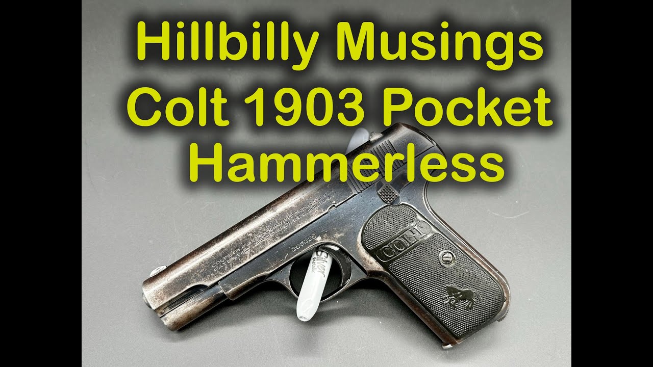 The Colt 1903 Pocket Hammerless in .32 ACP
