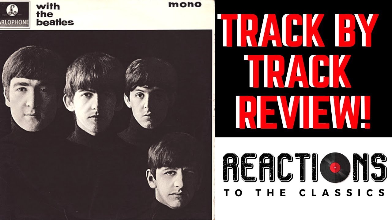 Father and Son Reaction to The Beatles! First Time Listening to With The Beatles Full Album Review!