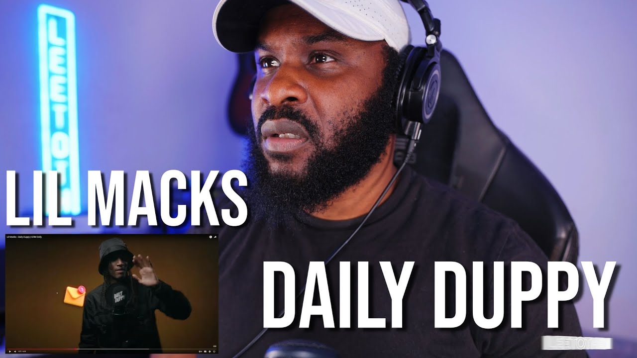 Lil Macks - Daily Duppy | GRM Daily [Reaction] | LeeToTheVI
