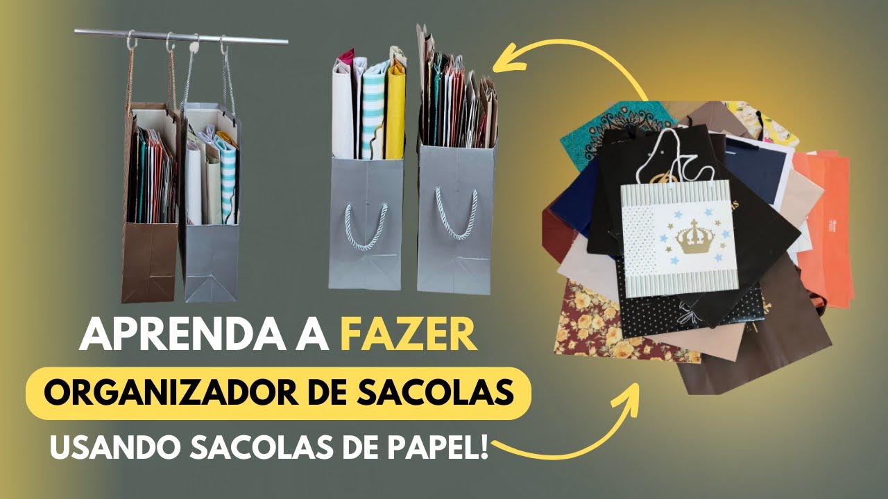 Não jogue fora sacolas de papel - Transforme-as em organizadores para sua casa #organizar #reciclar