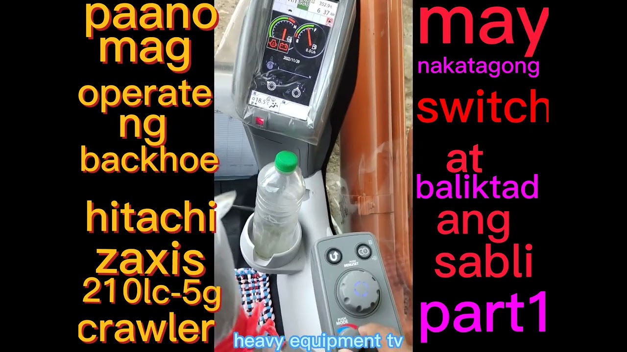 paano mag operate ng backhoe o excavator  hitachi