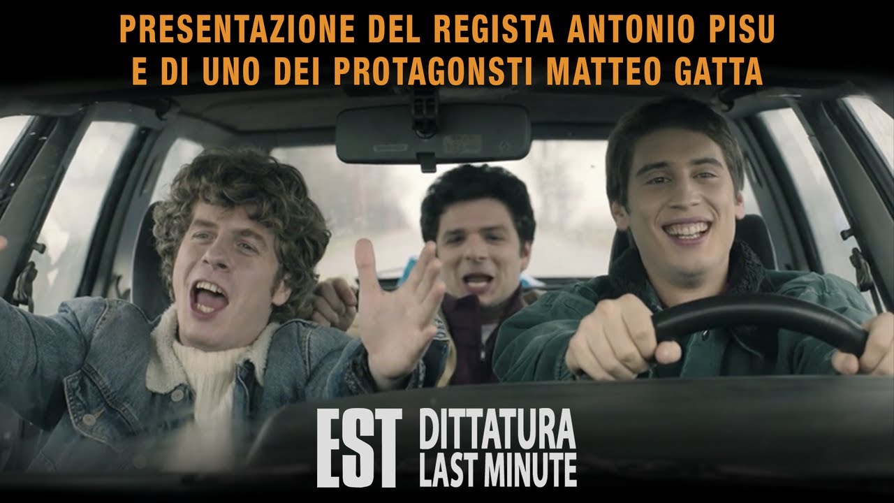 Antonio Pisu e Matteo Gatta presentano Est - Dittatura Last Minute