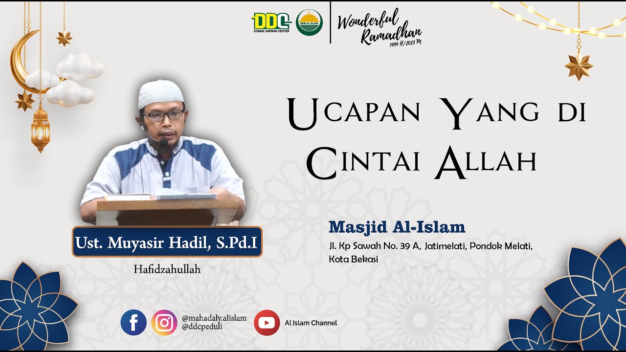 4 Ucapan Yang Di Cintai Allah | Ust. Muyasir Hadil Anam, S.Pd.I