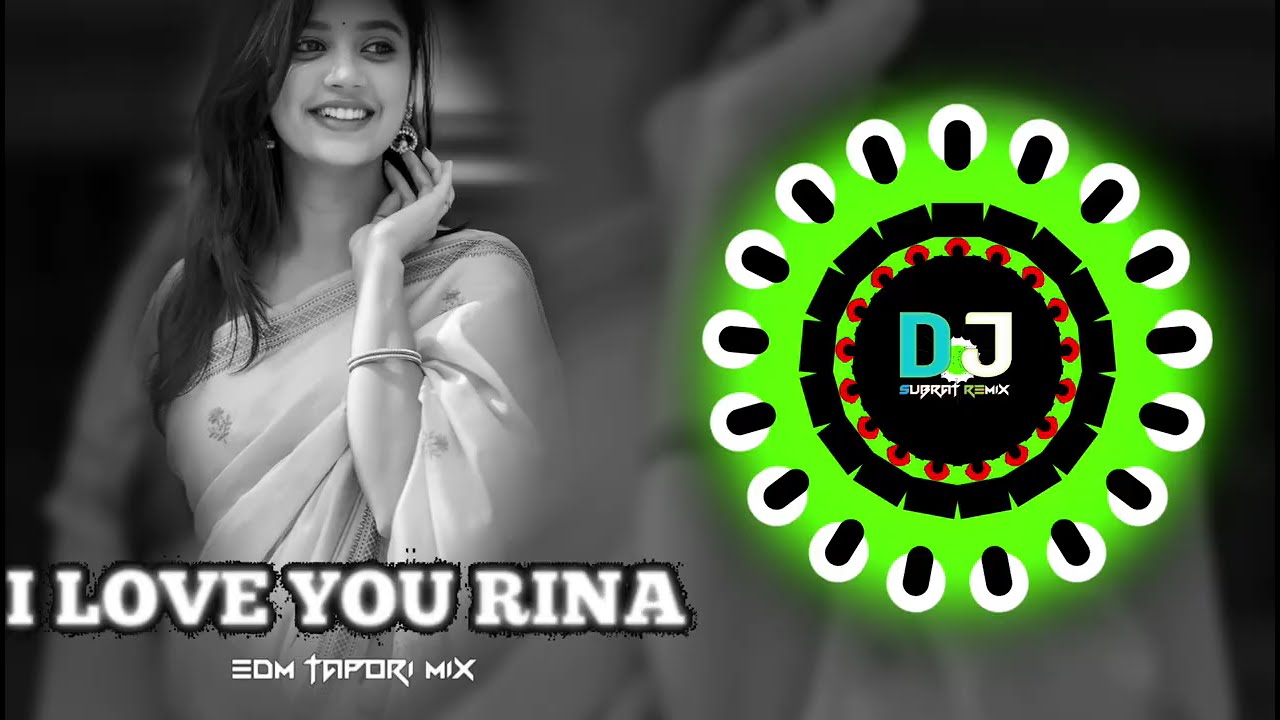  I_LOVE_YOU_RINA_(EDM_TAPORI_MIX)_DJ_AB_BROZ_X_DJ_SUBRAT_REMIX_SAMBALPURI_REMIX(128k)_2.mp4