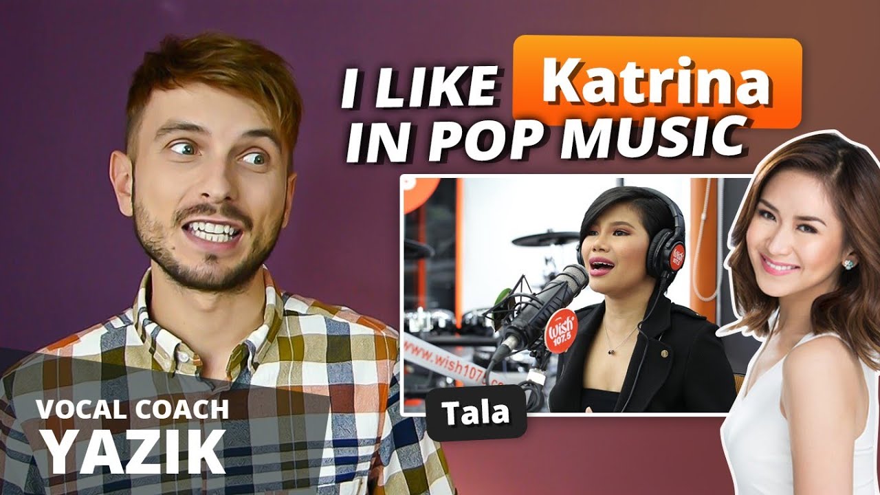 Vocal Coach YAZIK reaction to Katrina Velarde - TALA (by Sarah Geronimo)
