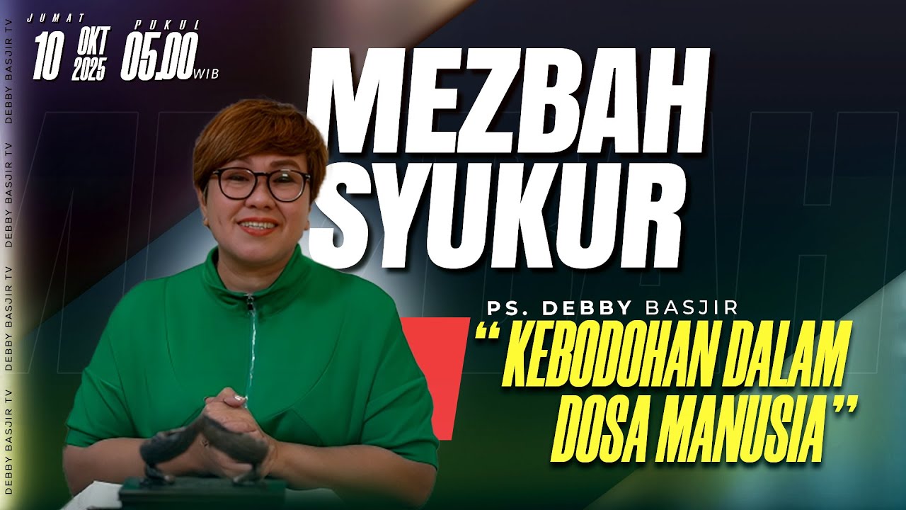 MEZBAH SYUKUR JUMAT 10 OKTOBER 25 - PK. 05.00 | 