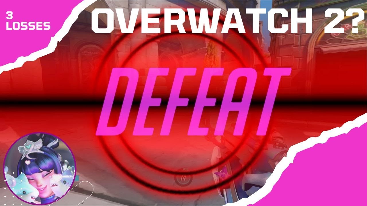 3 Losses in OVERWATCH?!?