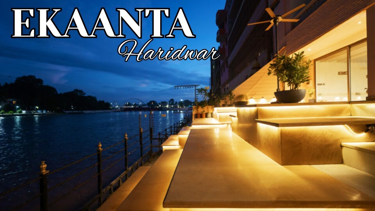 Ekaanta Hotel, Haridwar | A wellness retreat on The Ganges in Haridwar