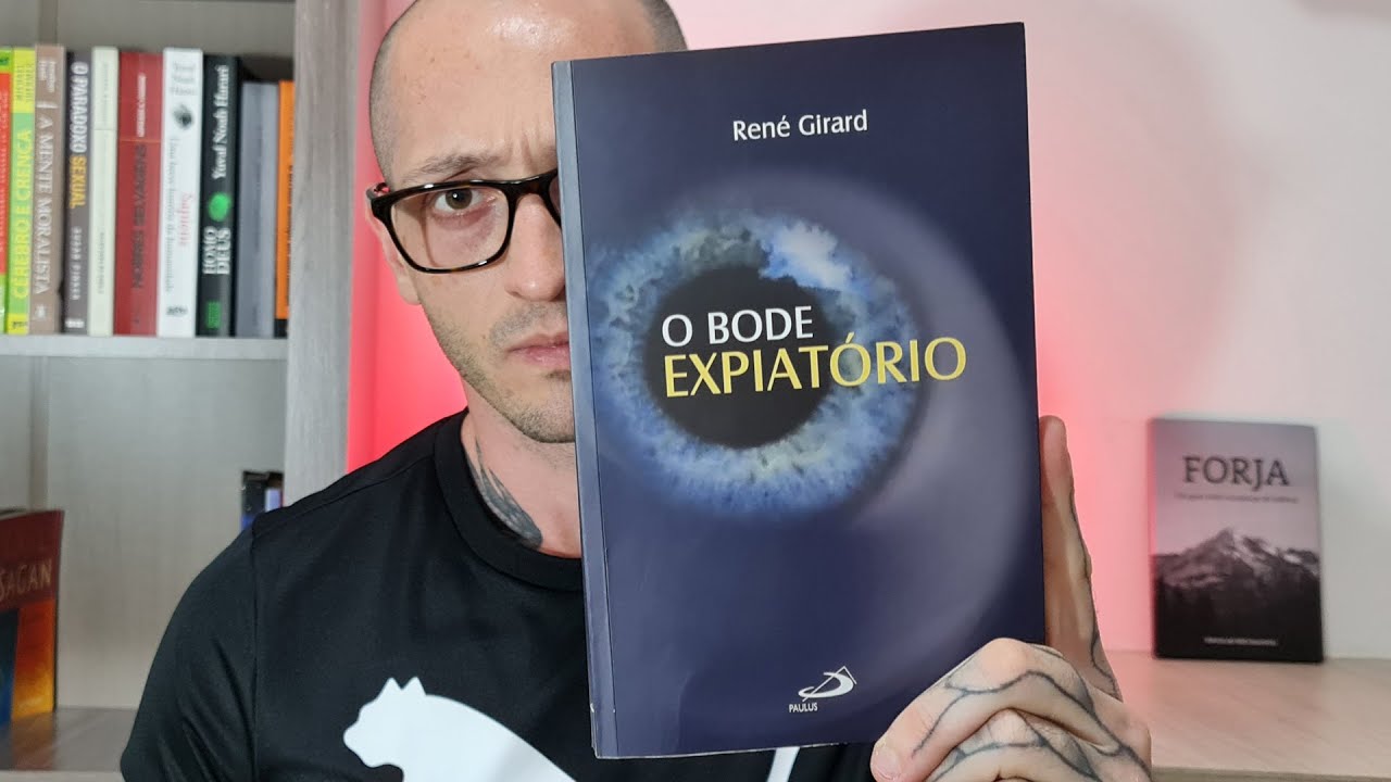 O Bode Expiat&oacute;rio - Ren&eacute; Girard