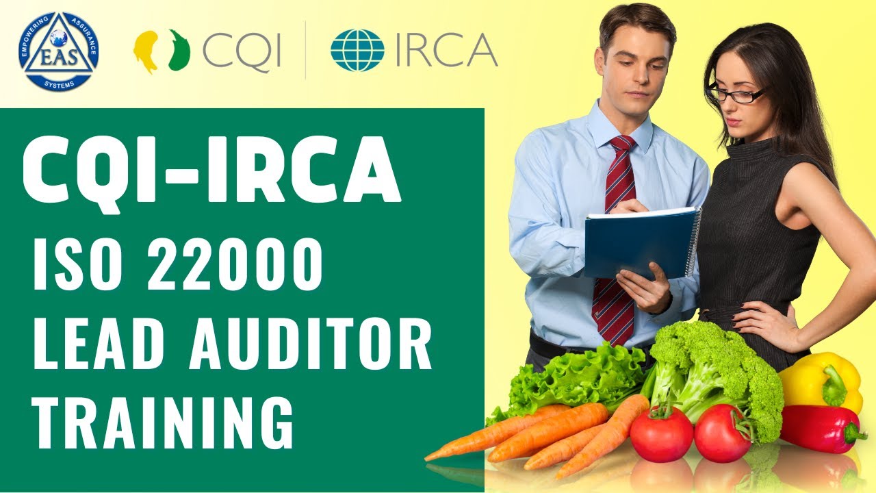 CQI-IRCA ISO 22000 Lead Auditor Training | Empowering Assurance Systems (EAS)
