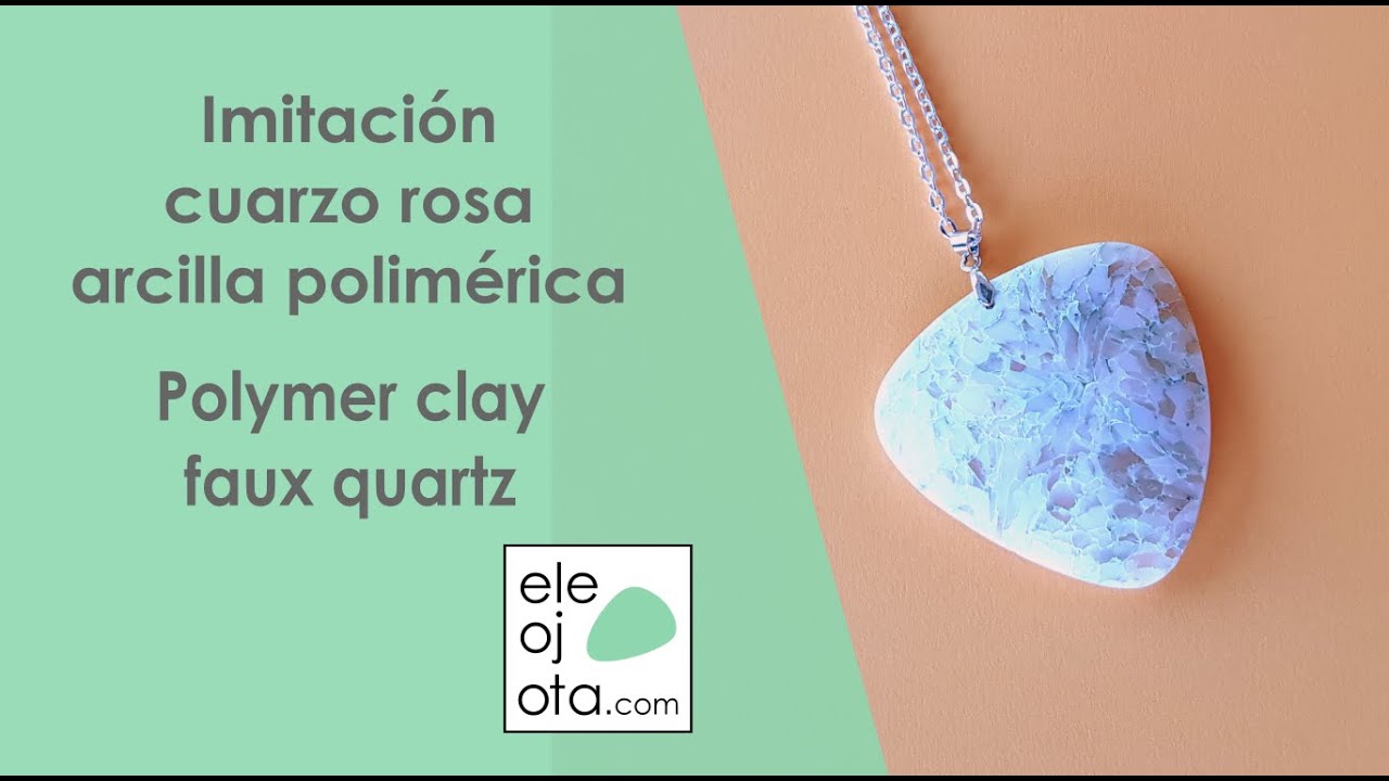 Imitación cuarzo rosa con arcilla polimerica | ELEOJOTA00 | TUTORIAL ARCILLA POLIMÉRICA