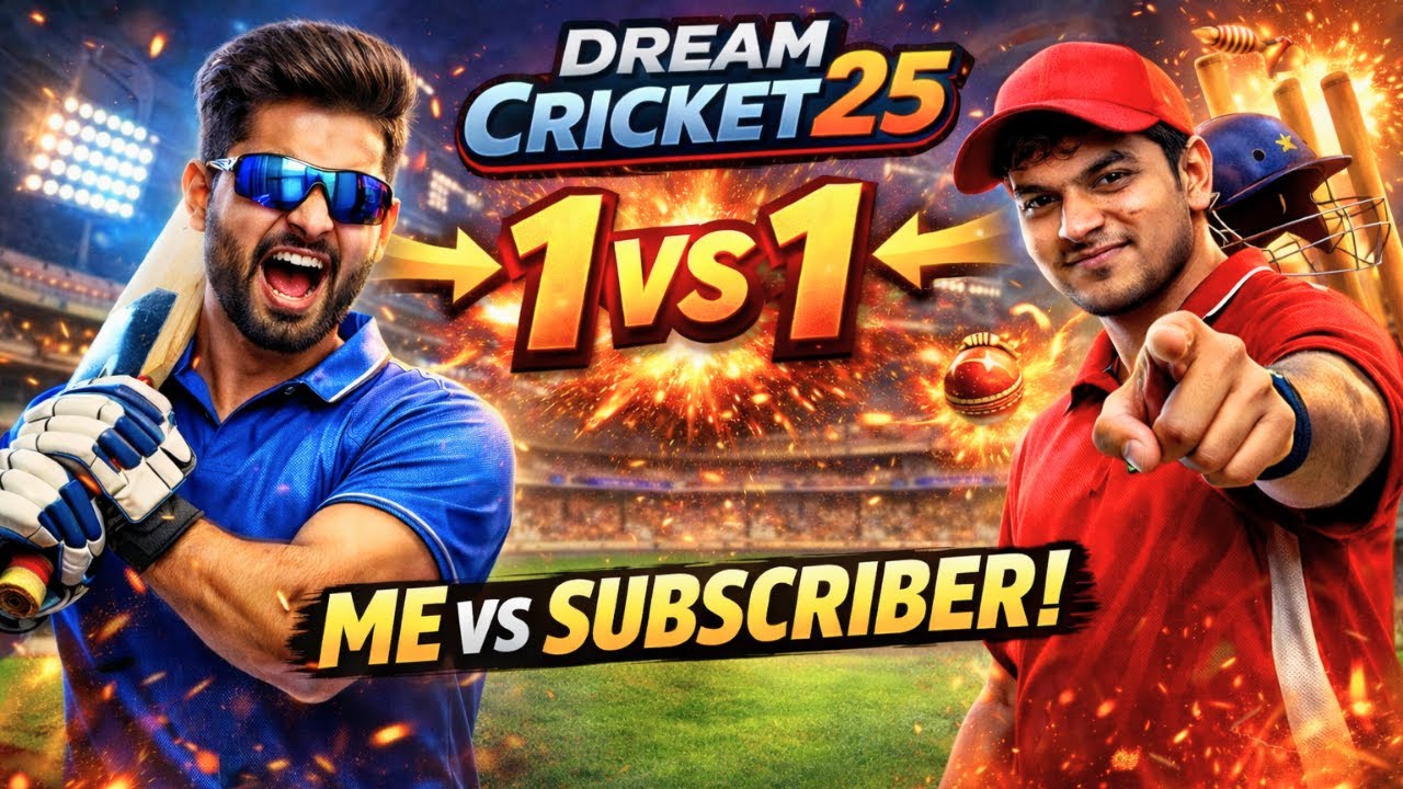 Dream Cricket 25 LIVE 🔴 | 1v1 Challenge vs Subscriber! Who Win? 😱🏏 