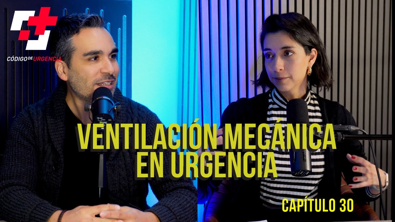 #30 Ventilaci&oacute;n Mec&aacute;nica en Urgencia. De manera SIMPLE y SENCILLA