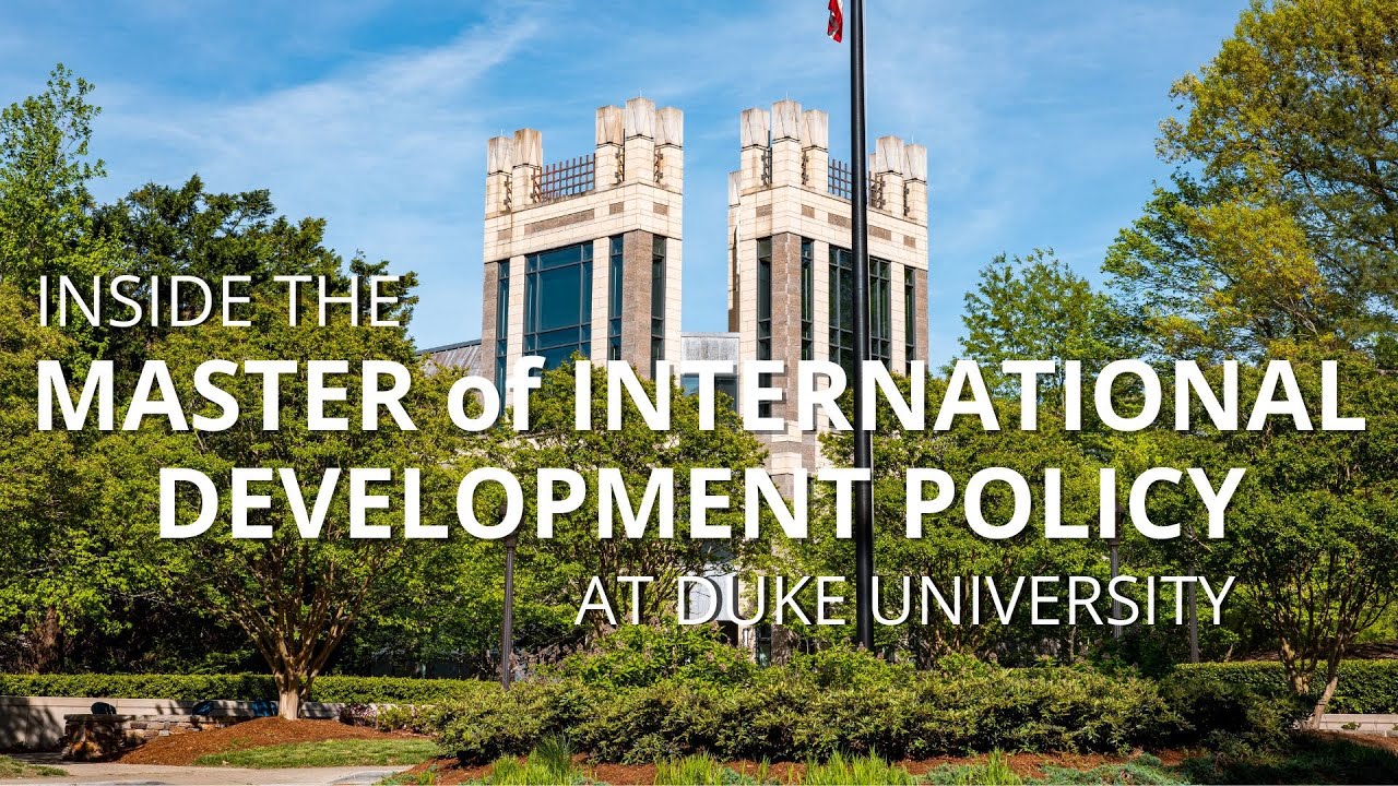 Inside the Master of International Development Policy at Duke University