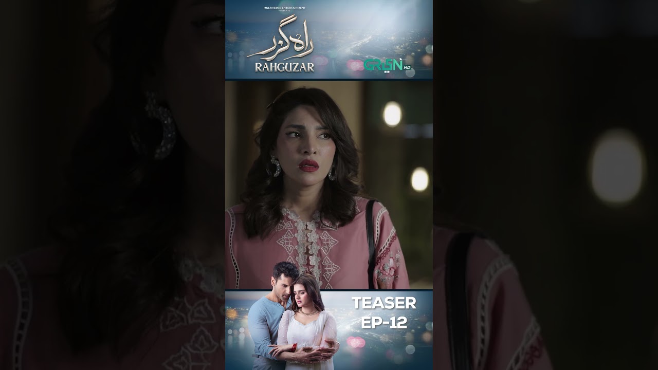 Rahguzar  Episode 12 | Teaser |  #rahguzar #hiramani  #mohibmirza