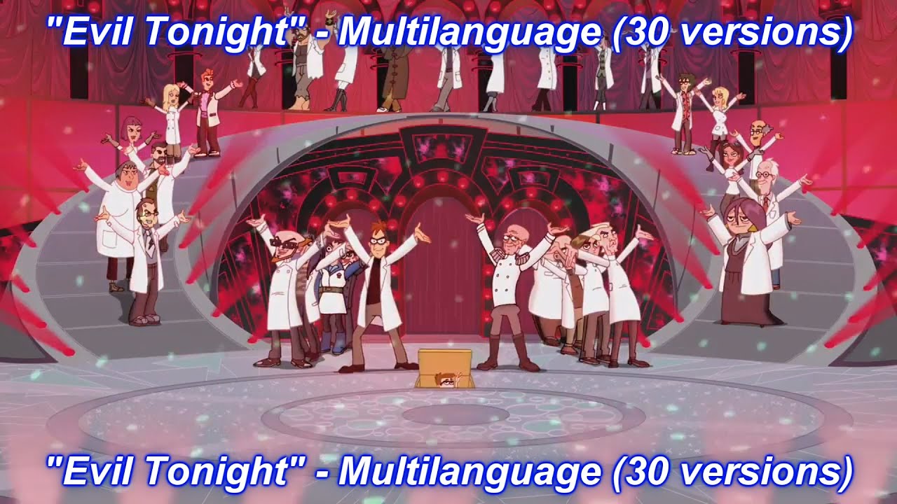 Phineas and Ferb - Evil Tonight Multilanguage (30 versions).