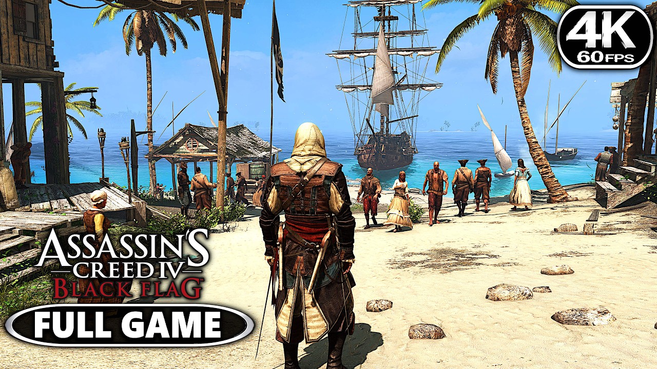 ASSASSIN'S CREED 4 BLACK FLAG Gameplay Walkthrough FULL GAME - PC 4K 60FPS No Commentary