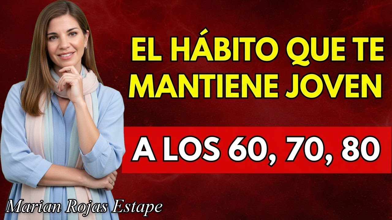 El HÁBITO que te mantiene joven a los 60, 70, 80 (clave mental) | Marian Rojas