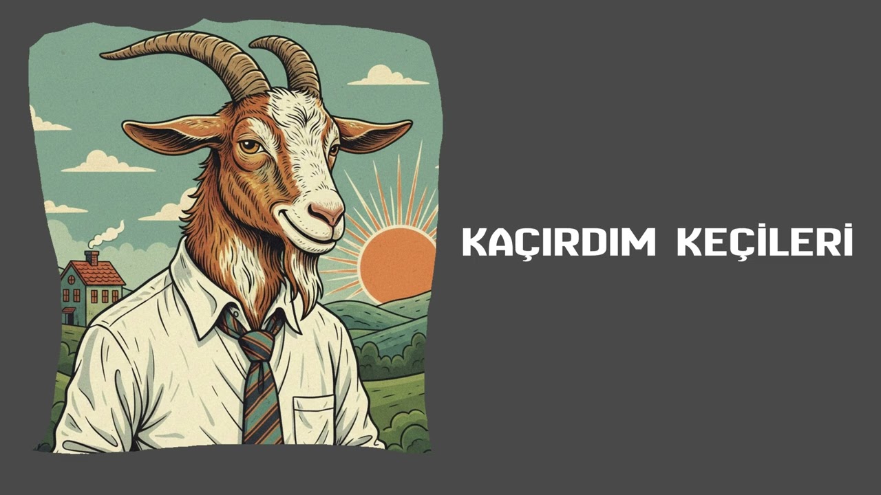 Kaçırdım Keçileri