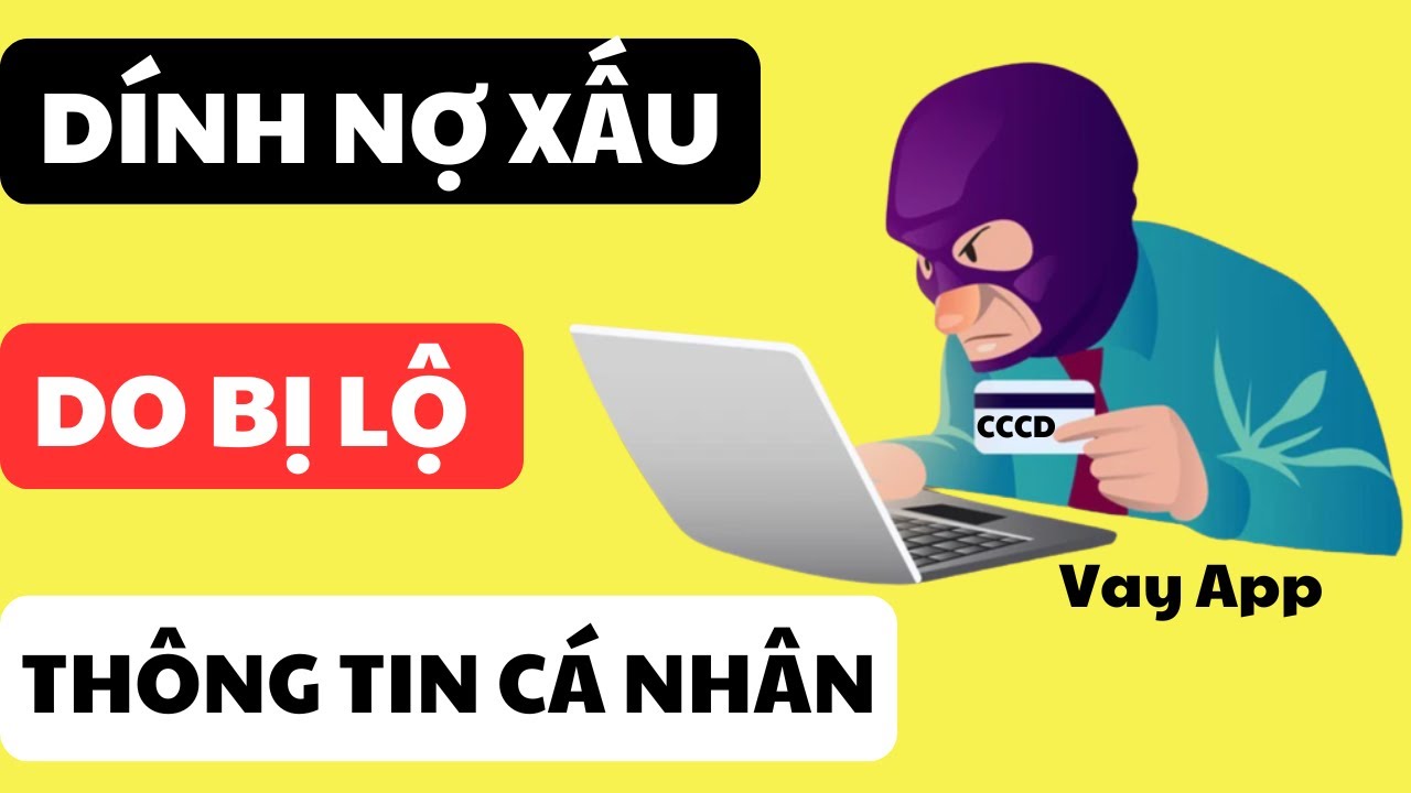 Không vay nhưng vẫn bị dính nợ xấu và cách để xử lý.