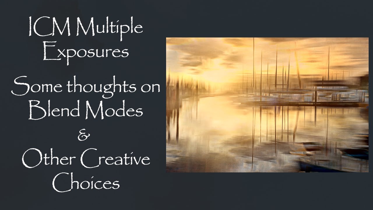 Intentional Camera Movement Multiple Exposures In Camera - Some Creative Thoughts & Tips....