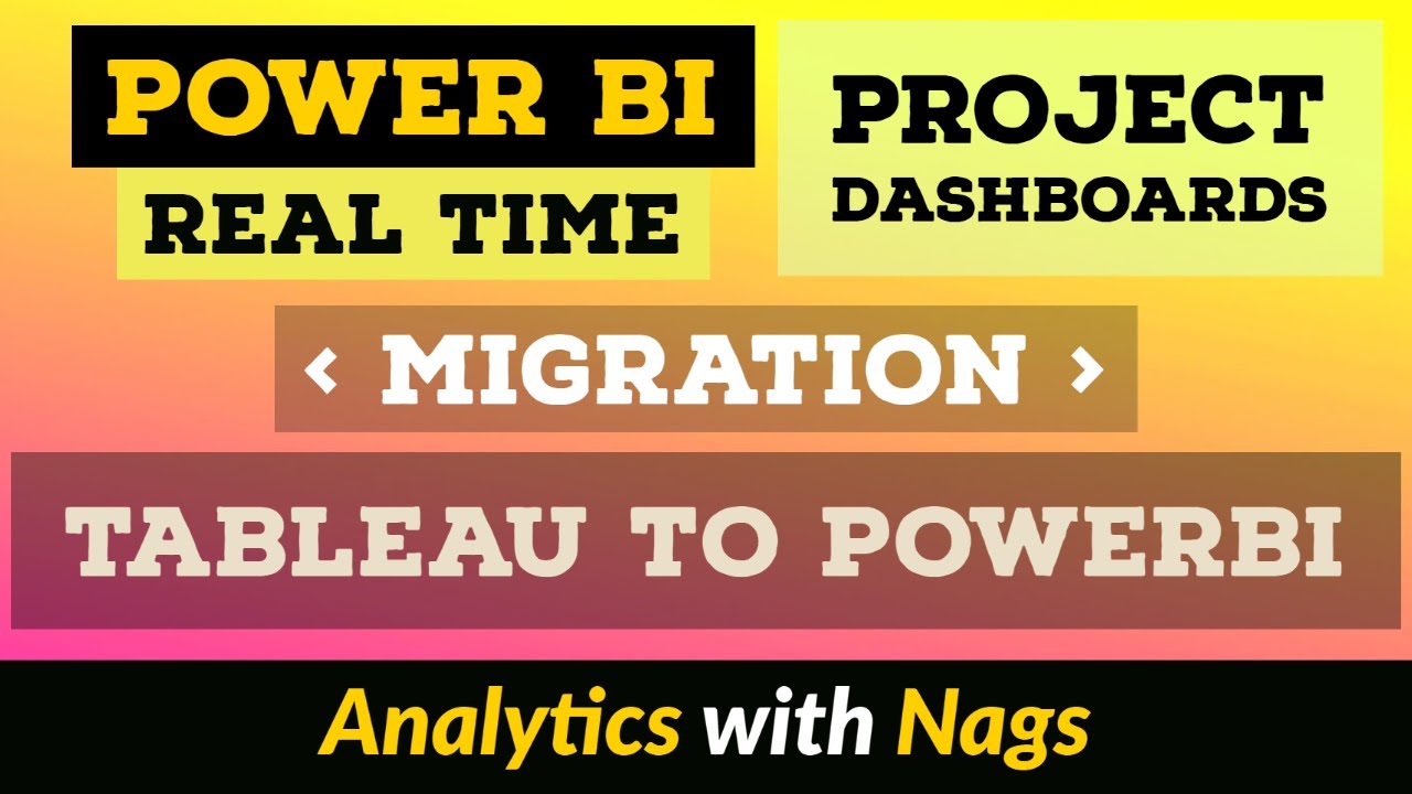 Tableau to Power BI Migration - Power BI Project Dashboard (5/30)