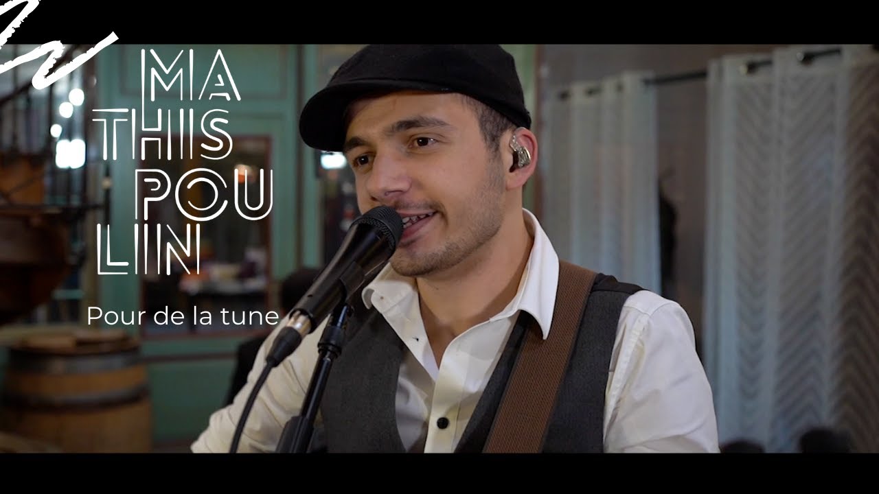 Mathis Poulin - Pour de la Tune - Session Live juin 2021