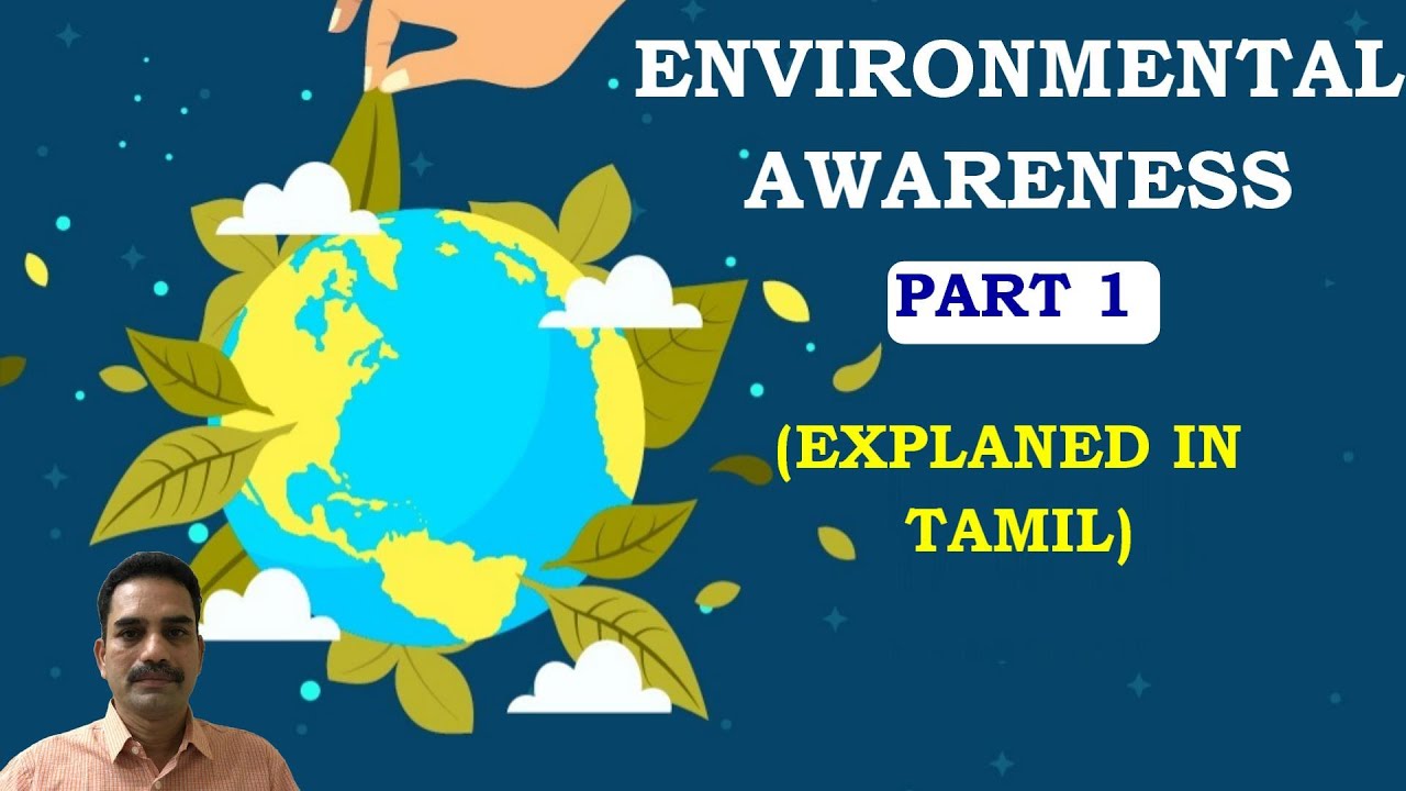 &ldquo;Environmental Awareness Part -1&rdquo; (Tamil)