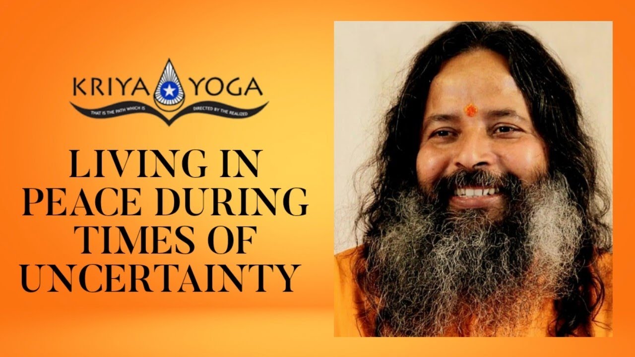 Living in Peace During Times of Uncertainty