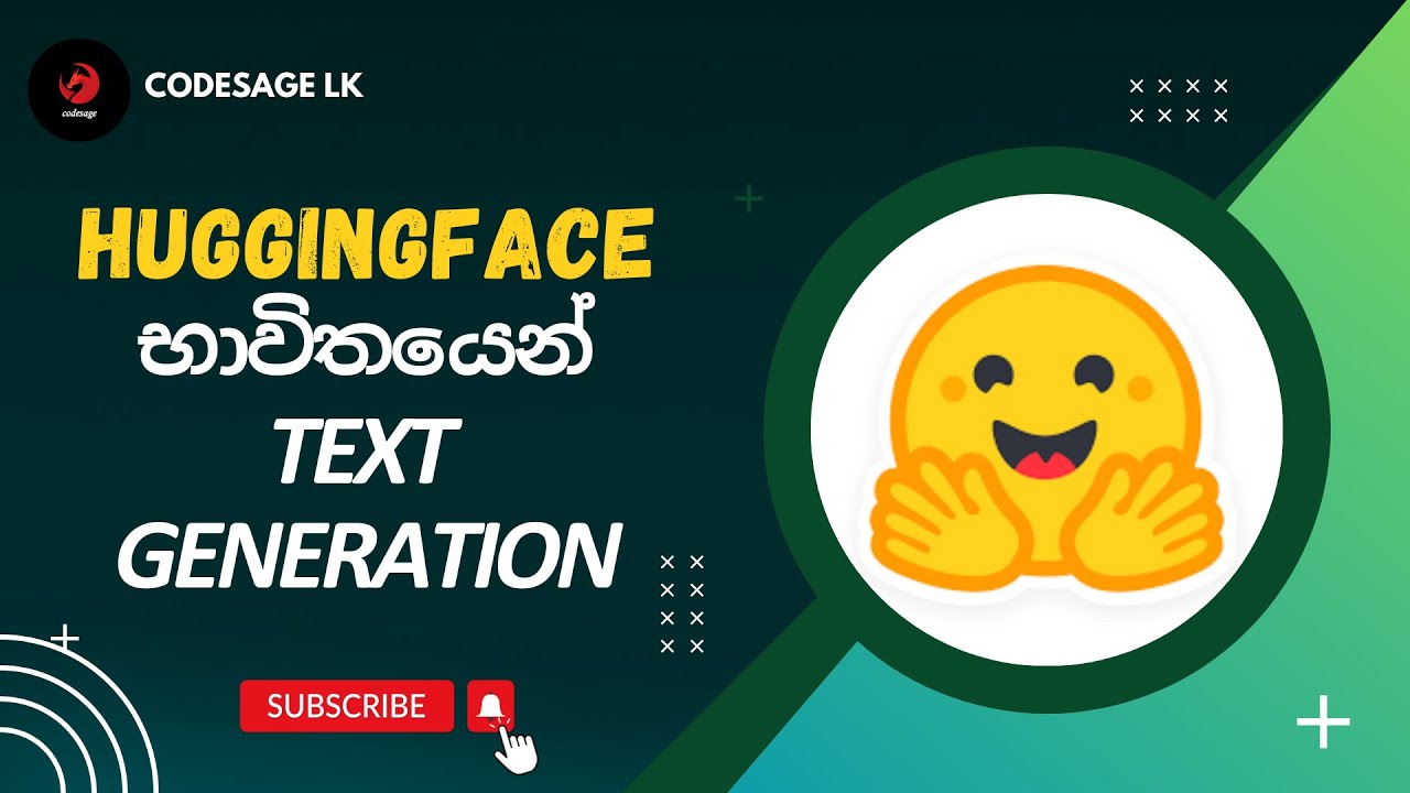 hugging face භාවිතයෙන් text generation | sinhala tutorial