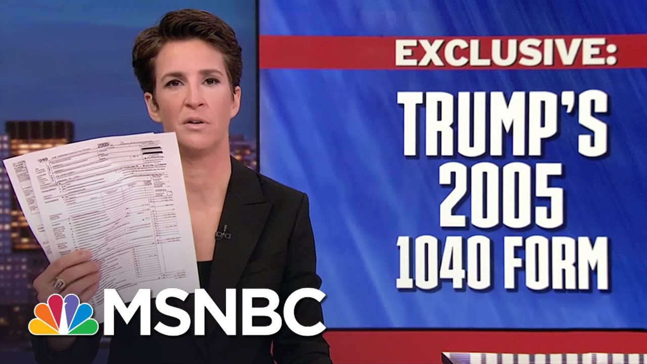 Exclusive Look At President Trump's 2005 Tax Return | Rachel Maddow | MSNBC